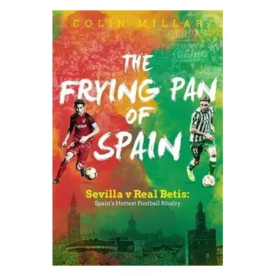 Frying Pan of Spain - Millar, Colin