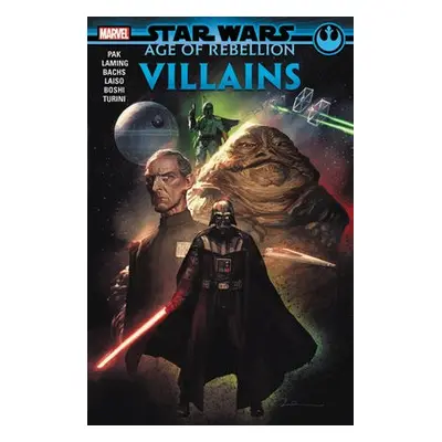 Star Wars: Age of the Rebellion - Villains - Pak, Greg