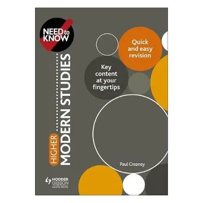 Need to Know: Higher Modern Studies - Creaney, Paul