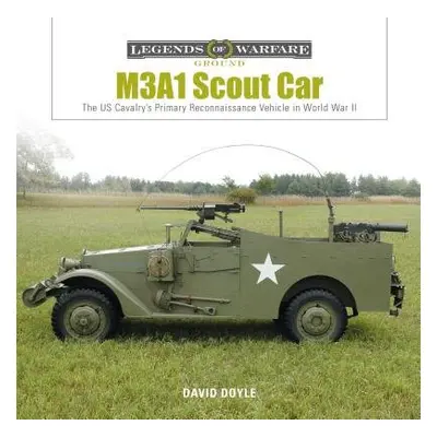 M3A1 Scout Car - Doyle, David