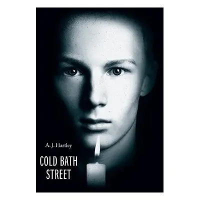 Cold Bath Street Special Edition - Hartley, A.J.