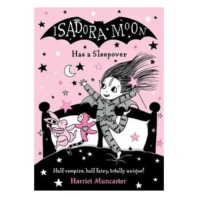 Isadora Moon Has a Sleepover - Muncaster, Harriet (, Barton le Clay, Bedfordshire)