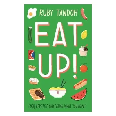 Eat Up - Tandoh, Ruby