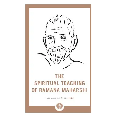 Spiritual Teaching of Ramana Maharshi - Maharshi, Ramana