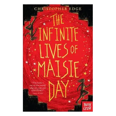 Infinite Lives of Maisie Day - Edge, Christopher