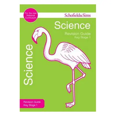 Key Stage 1 Science Revision Guide - Johnson, Penny