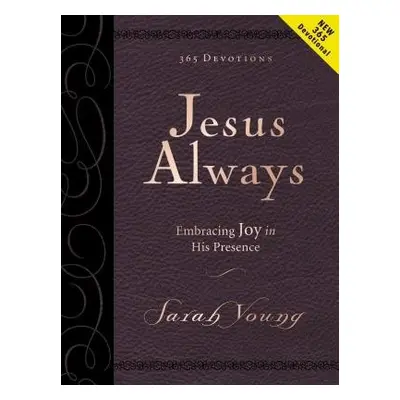 Jesus Always, Large Text Leathersoft, with Full Scriptures - Young, Sarah