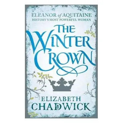 Winter Crown - Chadwick, Elizabeth