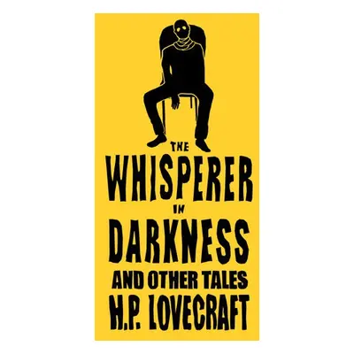 Whisperer in Darkness and Other Tales - Lovecraft, H.P.