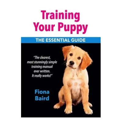 Training Your Puppy - Baird, Fiona