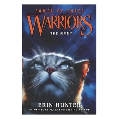 Warriors: Power of Three #1: The Sight - Hunter, Erin