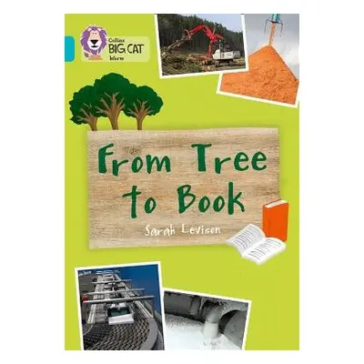 From Tree to Book - Levison, Sarah