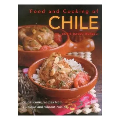 Food and Cooking of Chile - Benelli Boris