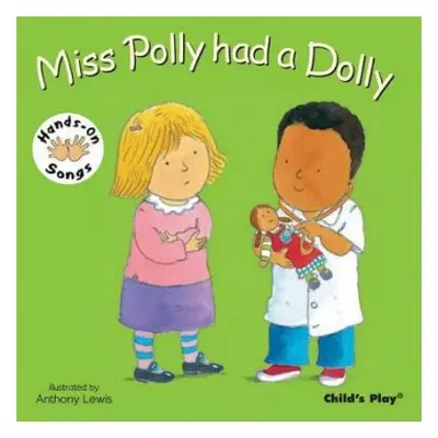 Miss Polly had a Dolly