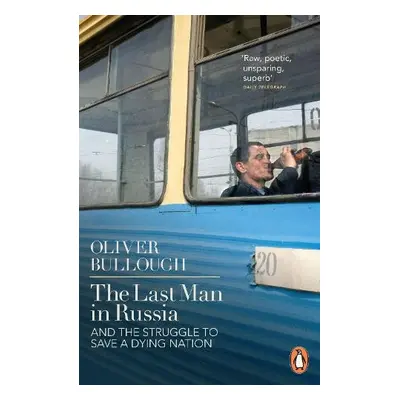 Last Man in Russia - Bullough, Oliver