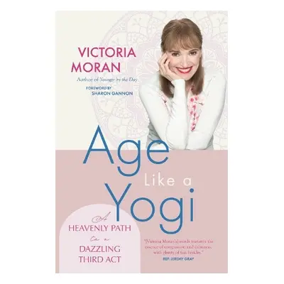 Age Like a Yogi - Moran, Victoria