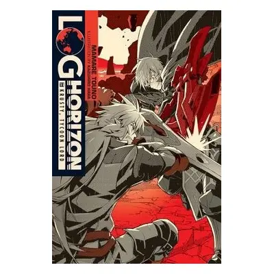 Log Horizon, Vol. 11 (light novel) - Touno, Mamare