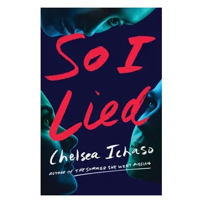 So I Lied - Ichaso, Chelsea