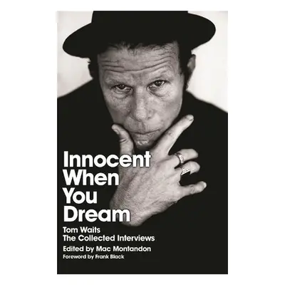 Innocent When You Dream - Montandon, Mac