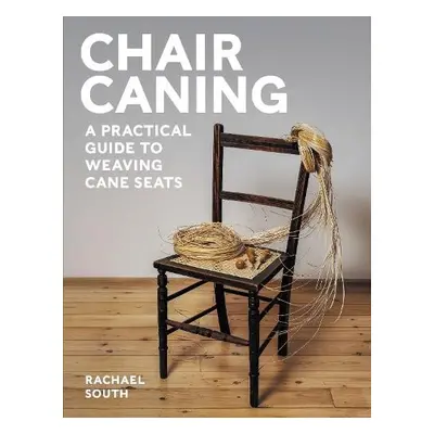 Chair Caning - South, Rachael