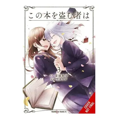 Whoever Steals This Book, Vol. 3 - Fukamidori, Nowaki