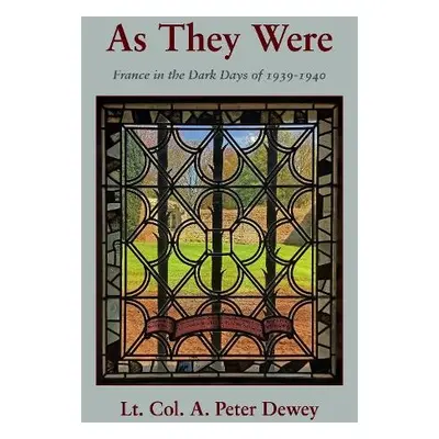 As they Were - Dewey, A Peter a Dewey Hoppin, Nancy