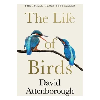 Life of Birds - Attenborough, David