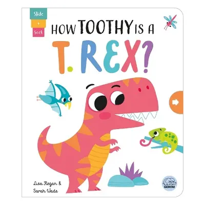 How Toothy is a T. rex? - Regan, Lisa