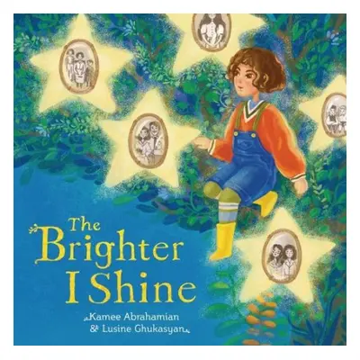 The Brighter I Shine - Abrahamian, Kamee