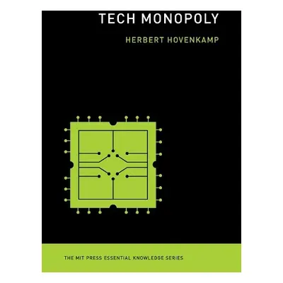 Tech Monopoly - Hovenkamp, Herbert