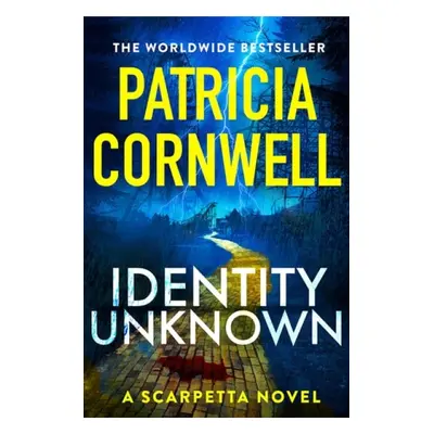 Identity Unknown - Cornwell, Patricia