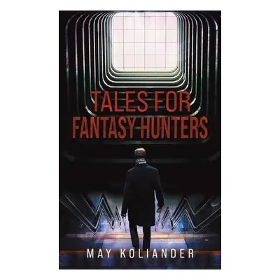 Tales for Fantasy Hunters - Koliander, May