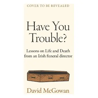 Life Among the Dead - McGowan, David