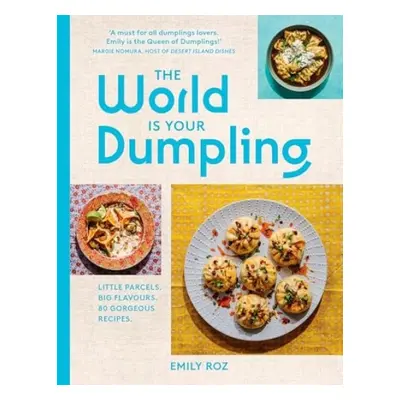 World Is Your Dumpling - Roz, Emily