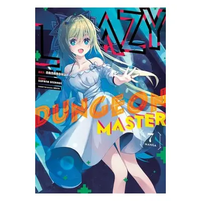 Lazy Dungeon Master (Manga) Vol. 7 - Onikage, Supana