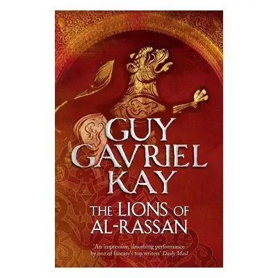 Lions of Al-Rassan - Kay, Guy Gavriel