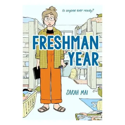 Freshman Year (A Graphic Novel) - Mai, Sarah