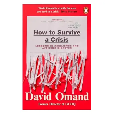 How to Survive a Crisis - Omand, David