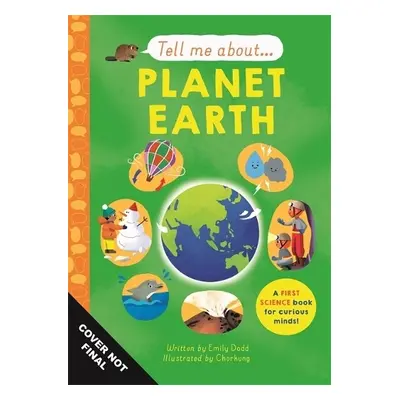 Tell Me About: Planet Earth - Dodd, Emily