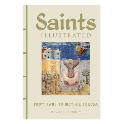 Saints Illustrated - Connolly, Dominic