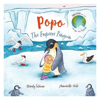 Popo the Emperor Penguin - Jatwani, Beverly