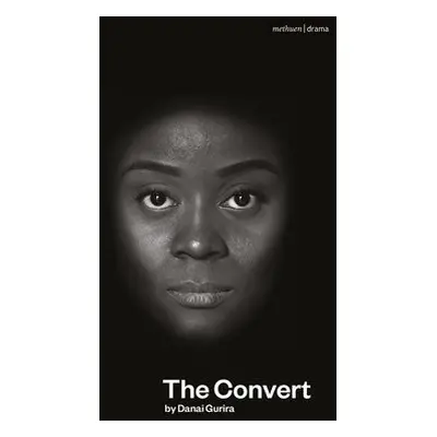 Convert - Gurira, Danai (Author)