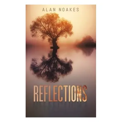 Reflections - Noakes, Alan