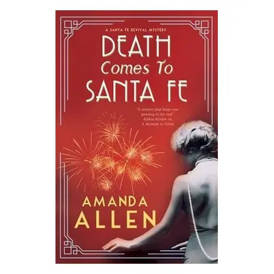 Death Comes to Santa Fe - Allen, Amanda