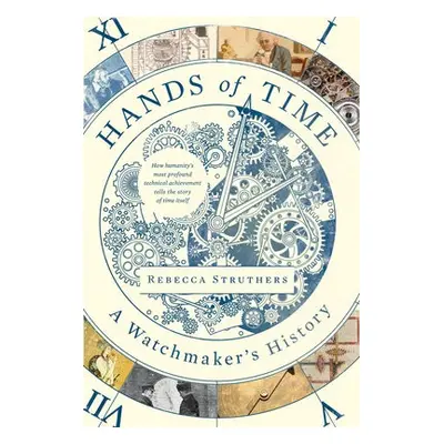 Hands of Time - Struthers, Rebecca