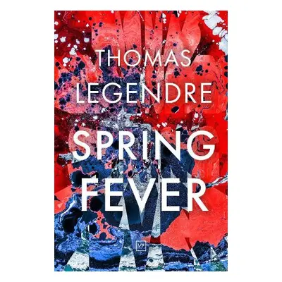 Spring Fever - Legendre, Thomas