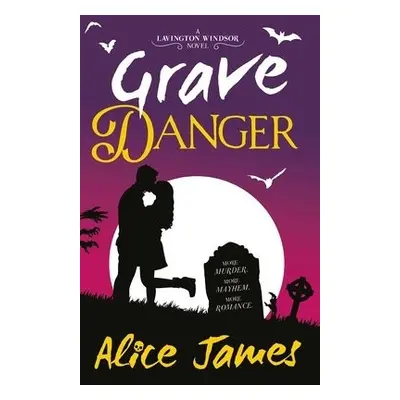 Grave Danger - James, Alice