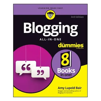 Blogging All-in-One For Dummies - Lupold Bair, Amy