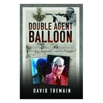 Double Agent Balloon - Tremain, David