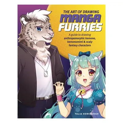 Art of Drawing Manga Furries - Horsburgh, Talia